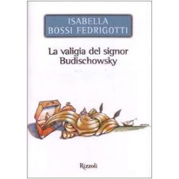 La valigia del signor Budischowsky